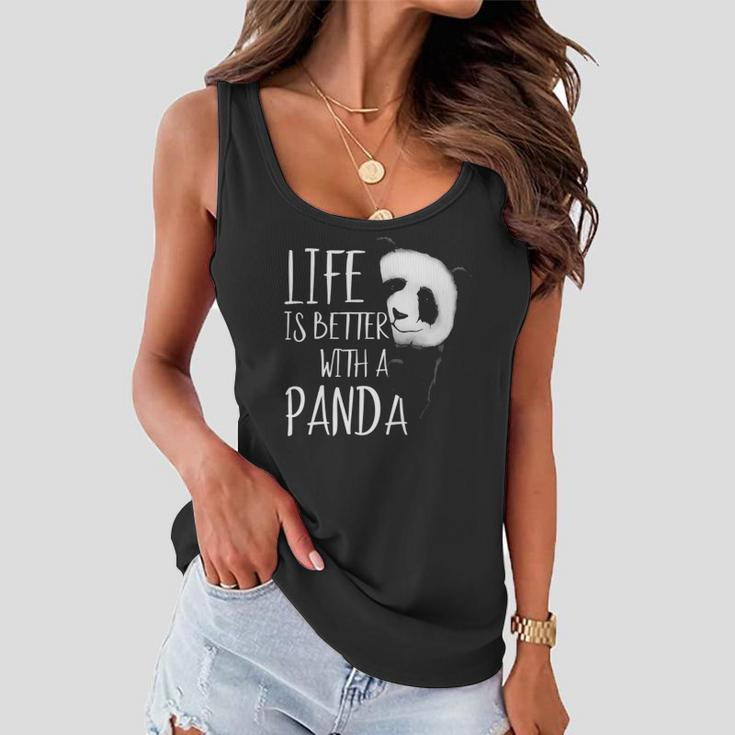 Panda Lovers Life Is Better With A Panda Bear Women Flowy Tank