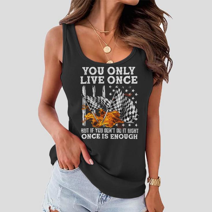 Racing You Only Live Once Women Flowy Tank