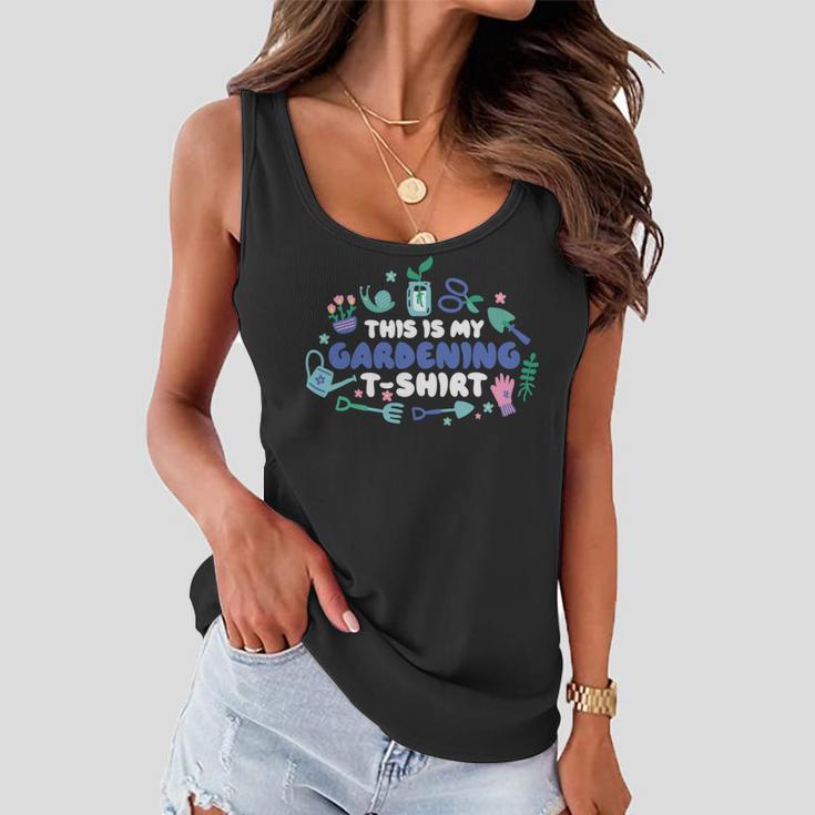 This Is My Gardening Garden Gangster 549 Shirt Women Flowy Tank