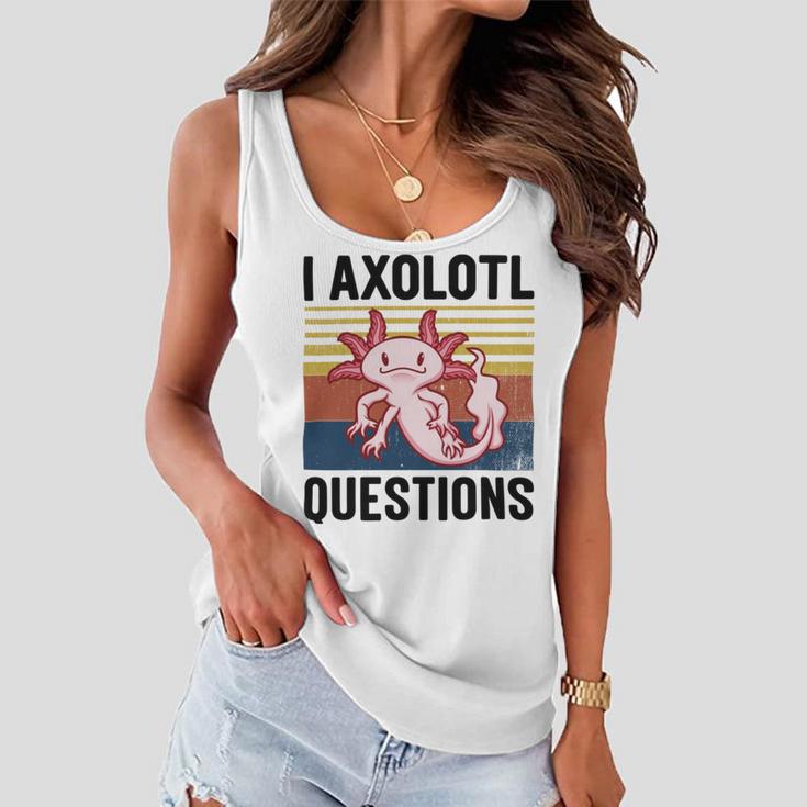 Axolotl Questions I Ask A Lot Of Questions Pun Vintage Women Flowy Tank