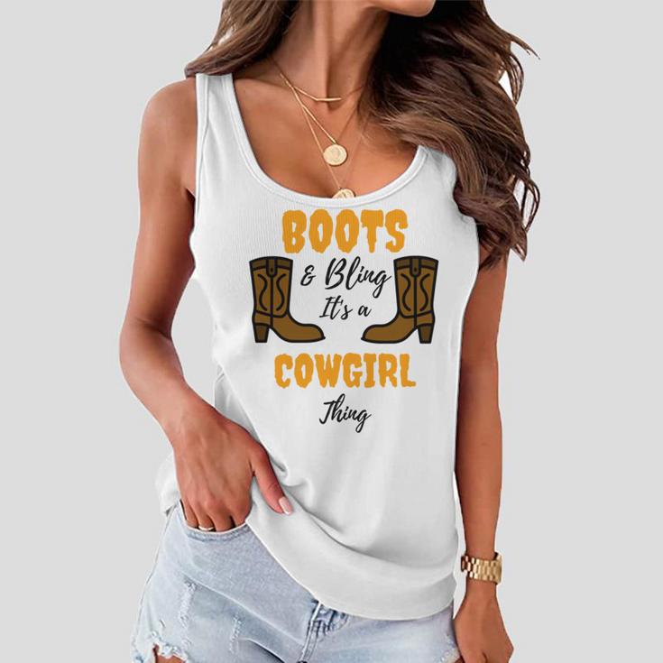 Boots Bling Its A Cowgirl Thing Women Flowy Tank