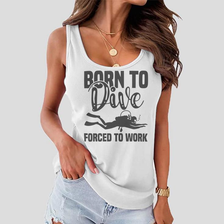 Born To Dive Forced To Work Women Flowy Tank