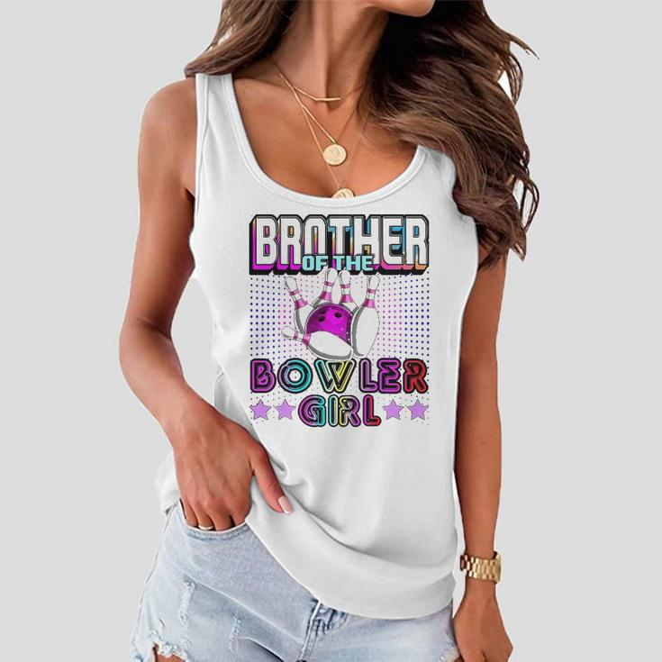 Brother Of The Bowler Girl Matching Family Bowling Birthday Women Flowy Tank