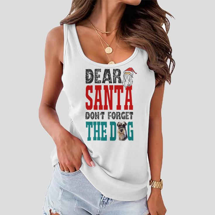 Dear Santa Dont Forget The Dog Women Flowy Tank