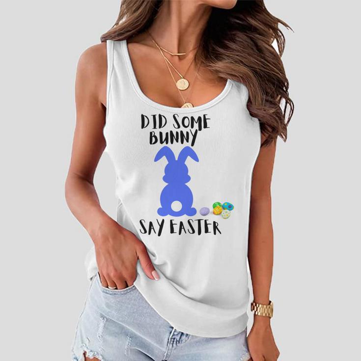 Did Some Bunny Say Easter Women Flowy Tank