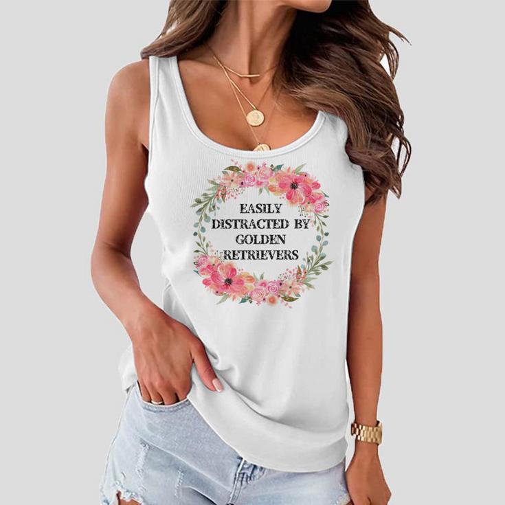 Easily Distracted By Golden Retrievers Women Flowy Tank