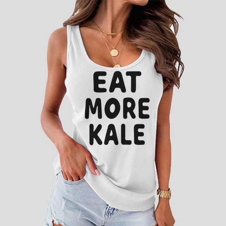 Eat More Kale Women Flowy Tank