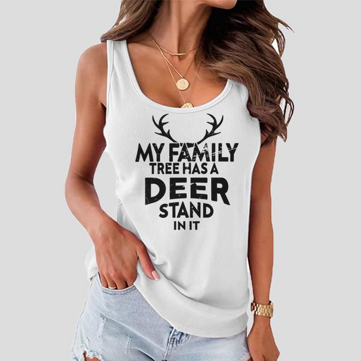 Funny Deer Quotemy Family Tree Has A Deer Stand In It Deer Lovers Women Flowy Tank