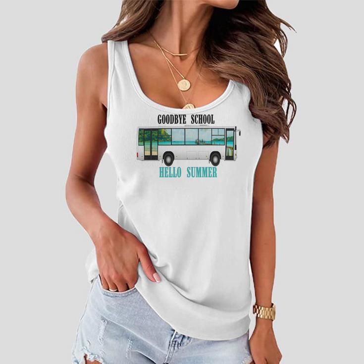 Goodbye School Hello Summer Last Day Design For Students Women Flowy Tank