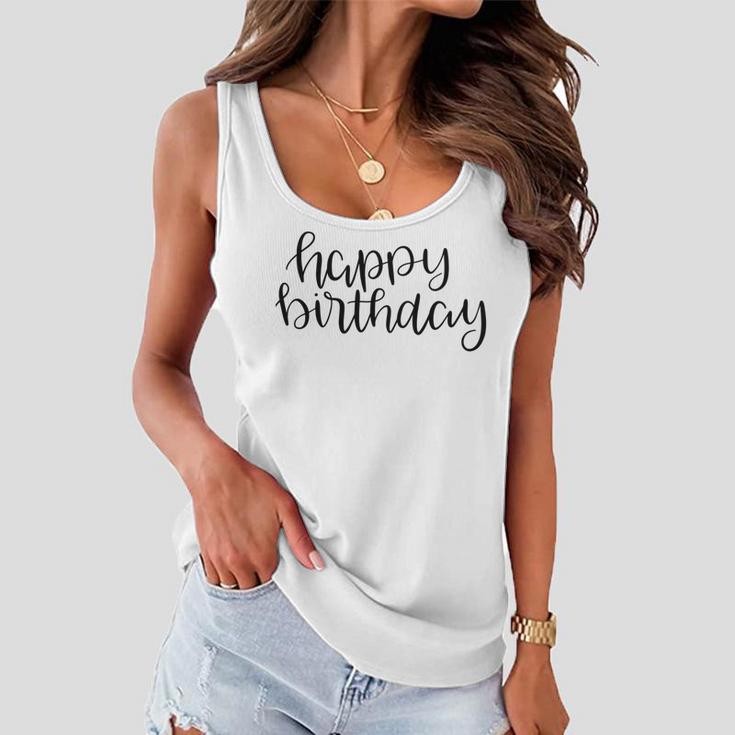 Happy Birthday Text Design Women Flowy Tank