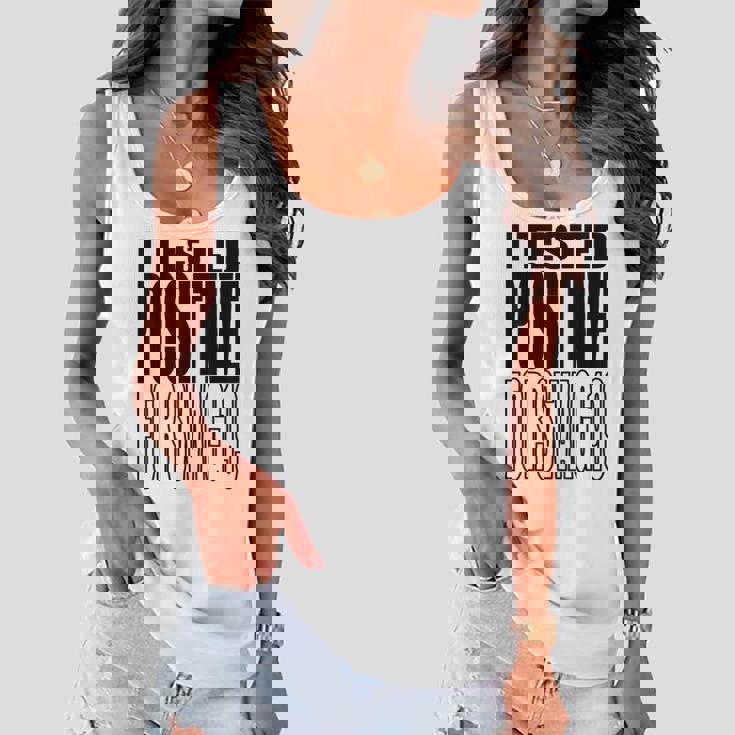 I Tested Positive For Swag-19 Women Flowy Tank