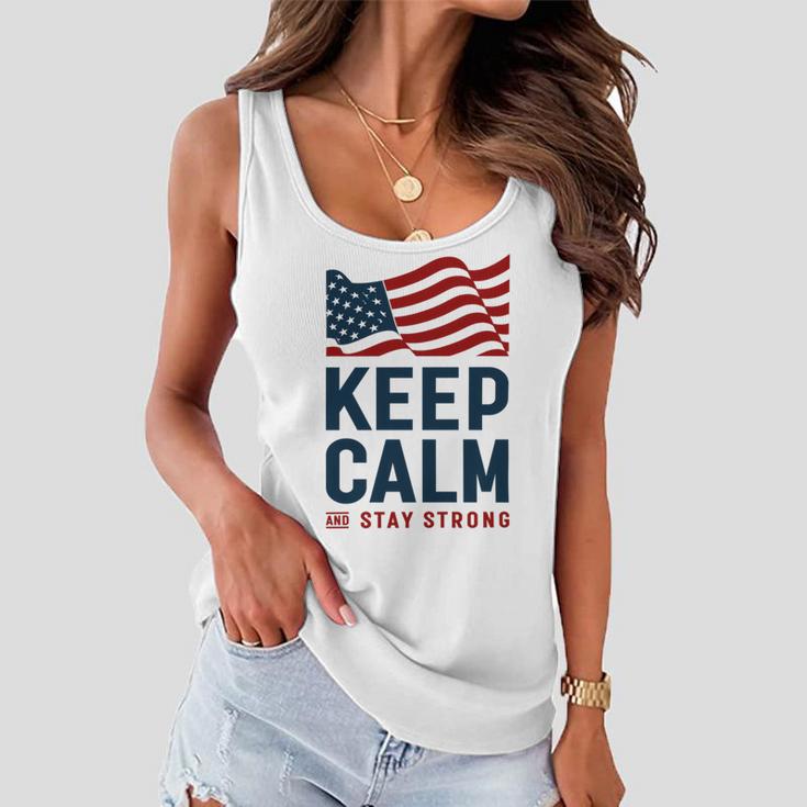 Keep Calm And Stay Strong Tshirt American Tshirt United State Of America Women Flowy Tank