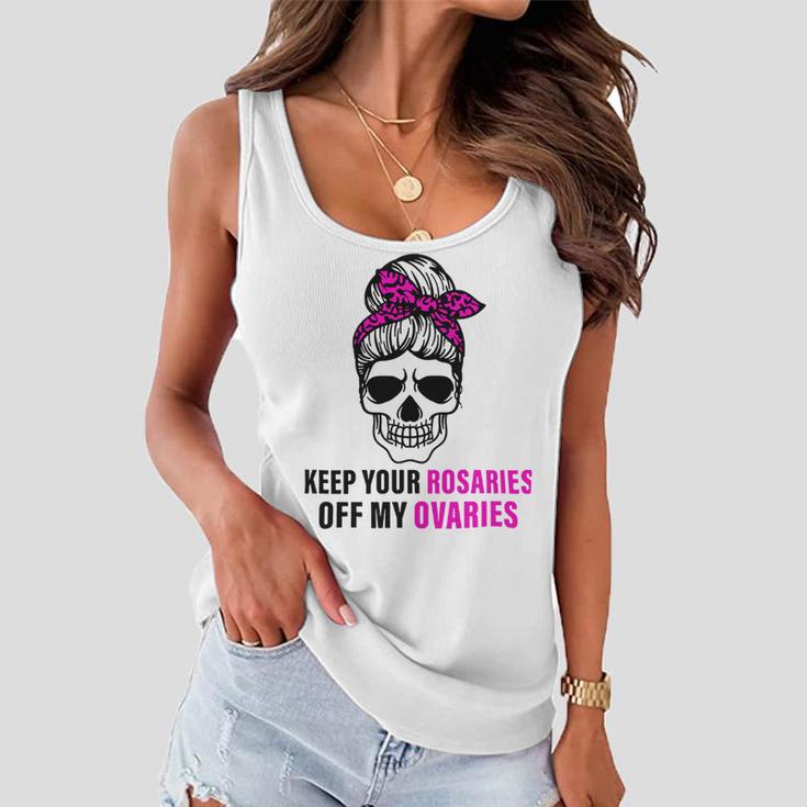 Keep Your Rosaries Off My Ovaries Feminist Skull Women Flowy Tank