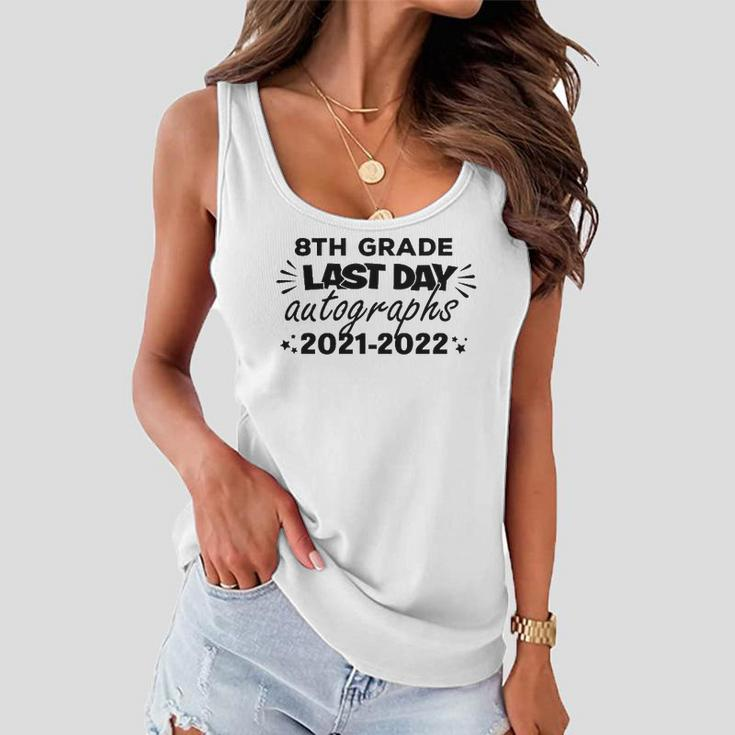 Last Day Autographs For 8Th Grade Kids And Teachers 2022 Education Women Flowy Tank