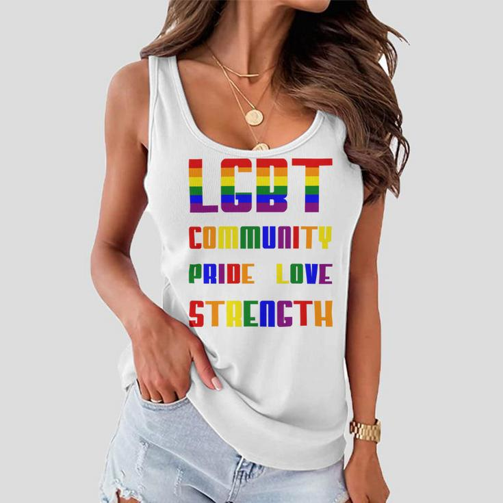 Lgbt Pride Month Lgbt History Month Slogan Shirt Lgbt Community Pride Love Strength Women Flowy Tank
