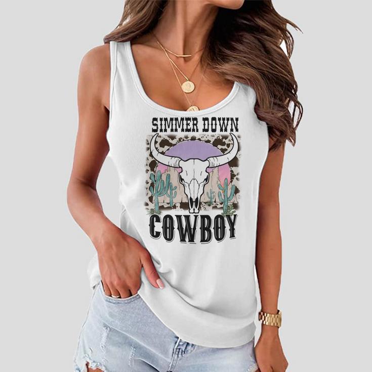 Simmer Down Cowboy Western Style Gift Women Flowy Tank