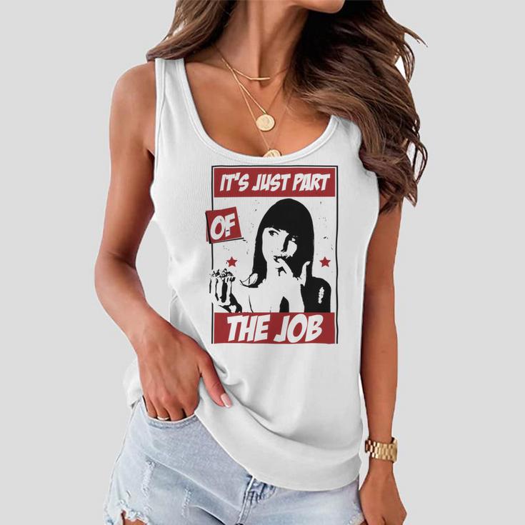 Tasting The Food Is Just Part Of The Job Relaxed Fit 24 Trending Shirt Women Flowy Tank