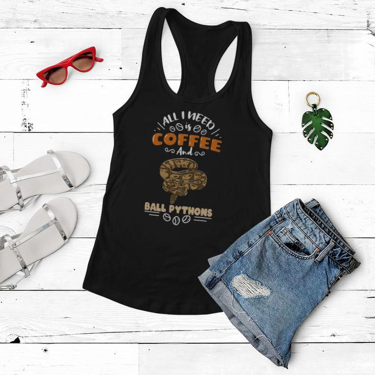 All I Need Is Coffee And Ball Pythons Women Flowy Tank