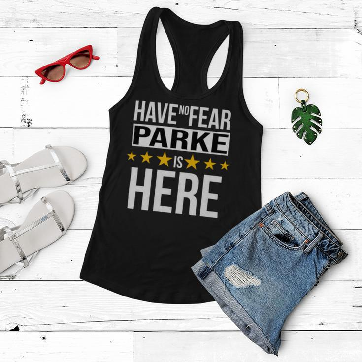Have No Fear Parke Is Here Name Women Flowy Tank