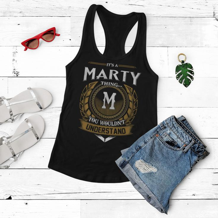 Its A Marty Thing You Wouldnt Understand Name Women Flowy Tank
