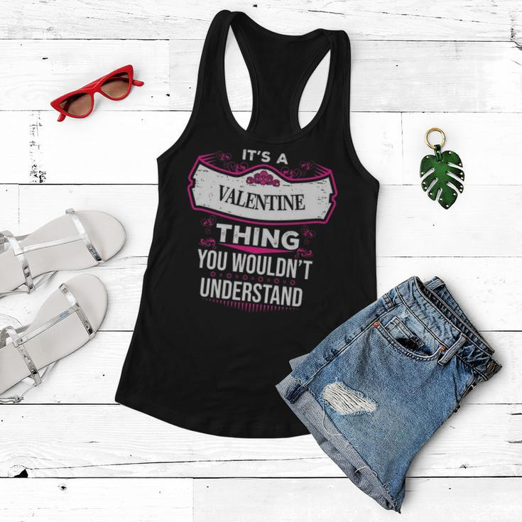 Its A Valentine Thing You Wouldnt UnderstandShirt Valentine Shirt For Valentine Women Flowy Tank