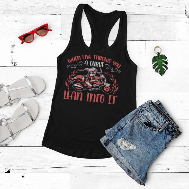 Motorcycle Saying When Live Throws You 474 Shirt Women Flowy Tank