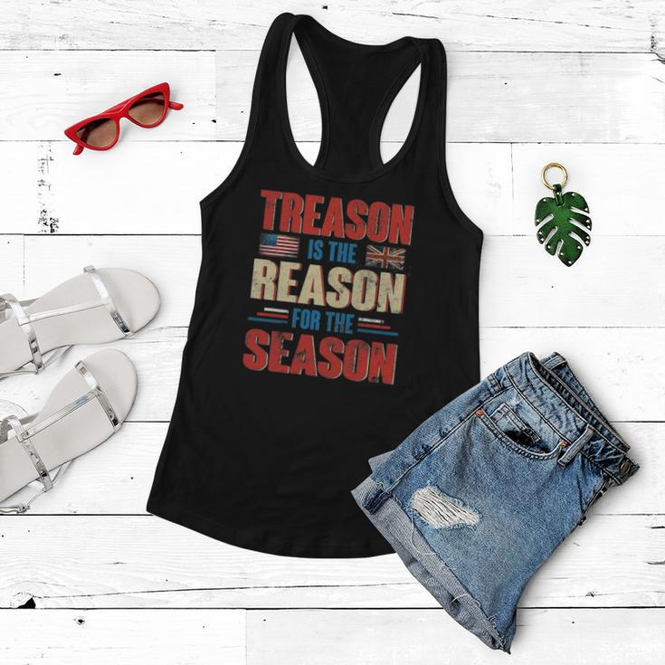 Treason Is The Reason For The Season 4Th Of July Patriotic Women Flowy Tank
