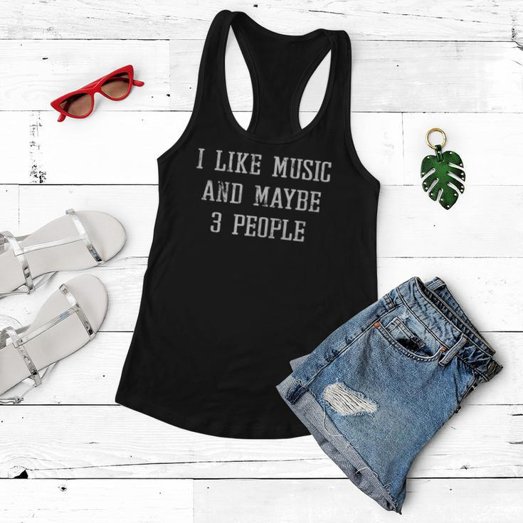 Vintage Funny Sarcastic I Like Music And Maybe 3 People Women Flowy Tank