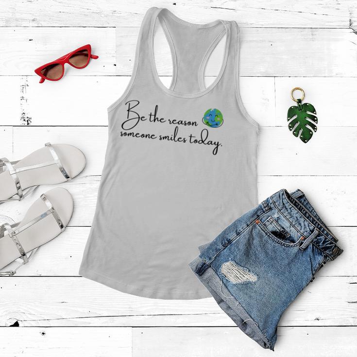 Be The Reason Someone Smiles Today Cute Happy Earth Women Flowy Tank