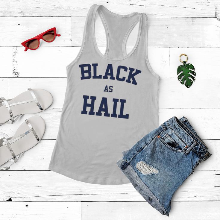 Black As Hail Funny Women Flowy Tank