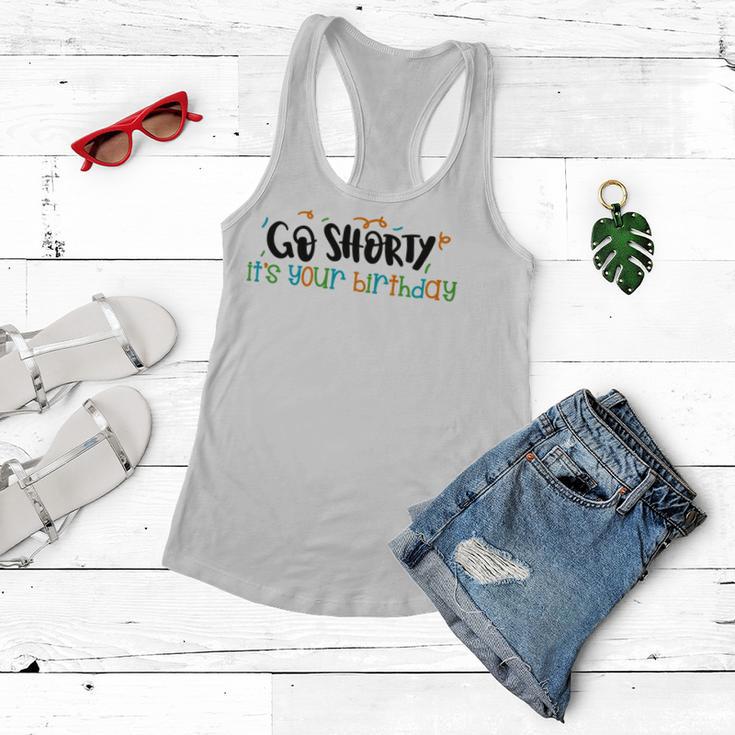 Go Shorty Its Your Birthday Women Flowy Tank