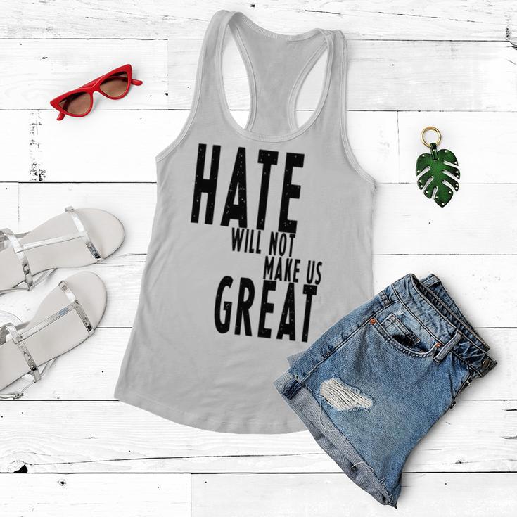 Hate Will Not Make Us Great Resist Anti Donald Trump Women Flowy Tank