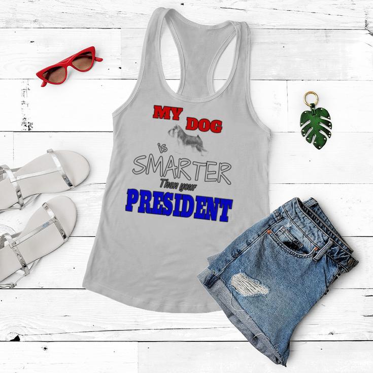 My Dog Is Smarter Than Your President Women Flowy Tank