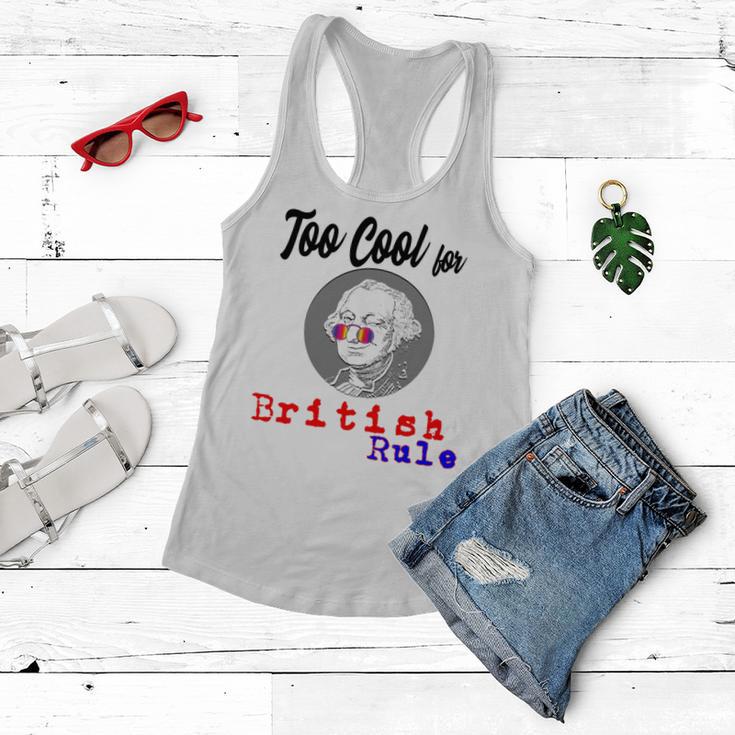 Too Cool For British Rule Happy 4Th Of July Women Flowy Tank