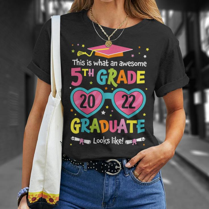 Awesome 5Th Grade Graduate Looks Like 2022 Graduation V2 Unisex T-Shirt Gifts for Her
