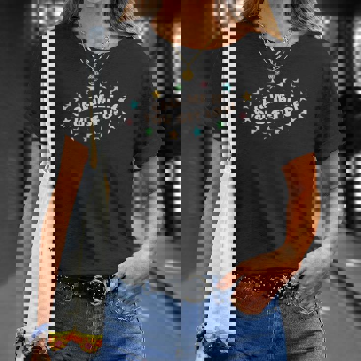 Call Me If You Get Lost Trendy Costume T-shirt Gifts for Her