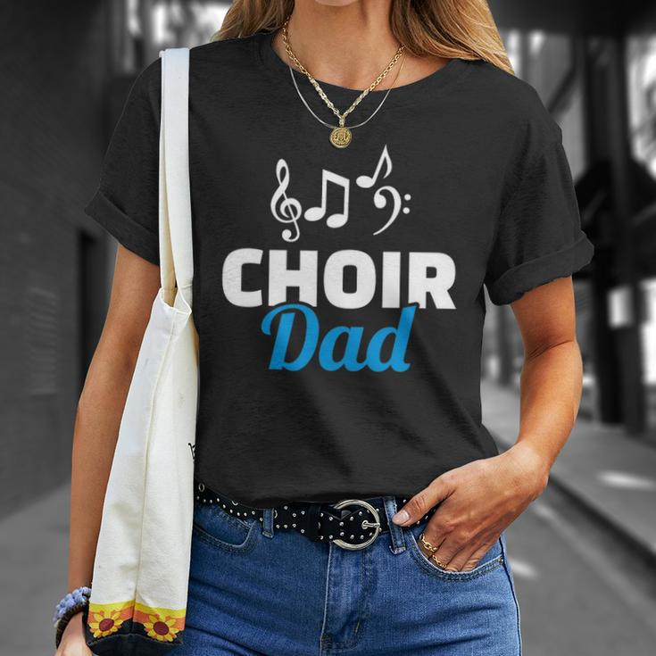 Choir Dad Music Notes Fathers Day Unisex T-Shirt Gifts for Her
