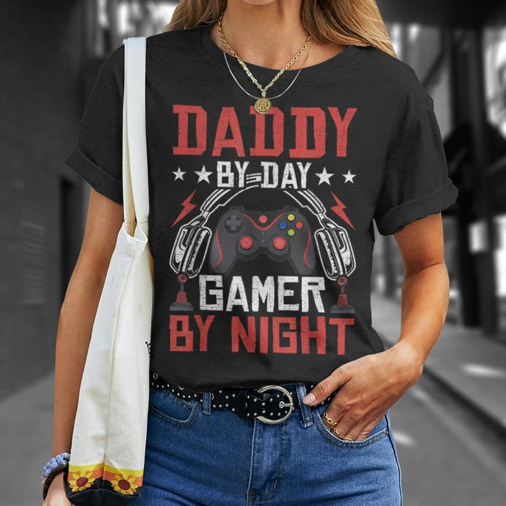 Daddy By Day Gamer By Night Video Gamer Gaming Unisex T-Shirt Gifts for Her
