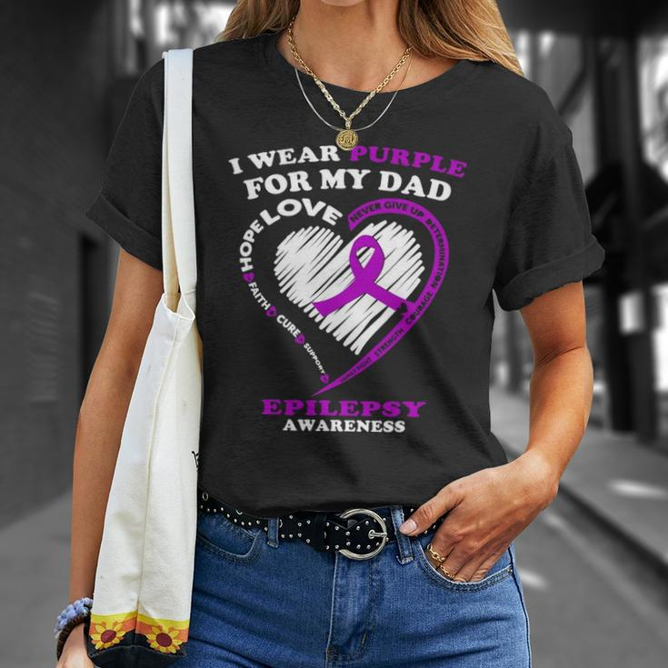 Epilepsy Awareness I Wear Purple For My Dad Unisex T-Shirt Gifts for Her