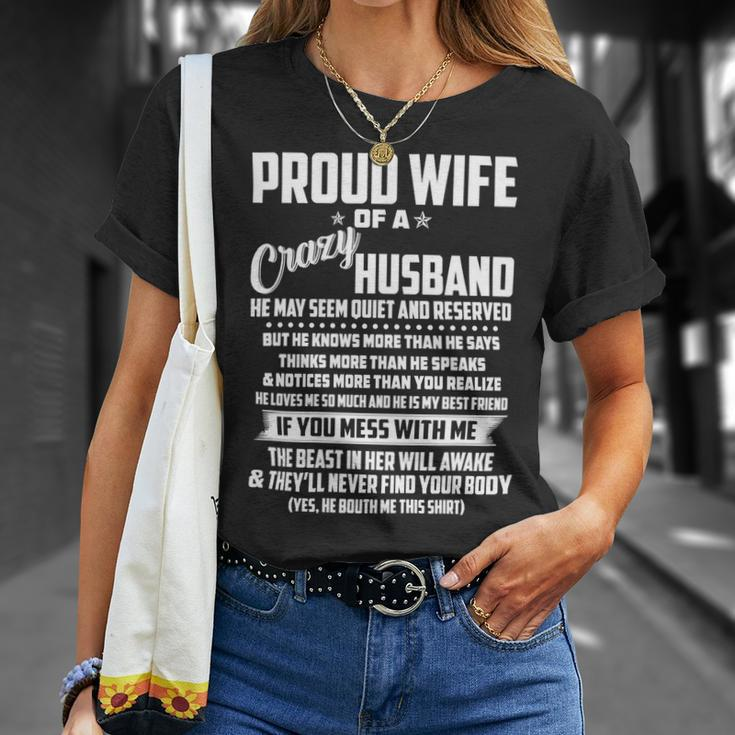 Father Grandpa I Am A Proud Wife Of A Crazy Husband He May Seem Quiet And Reserved104 Family Dad Unisex T-Shirt Gifts for Her