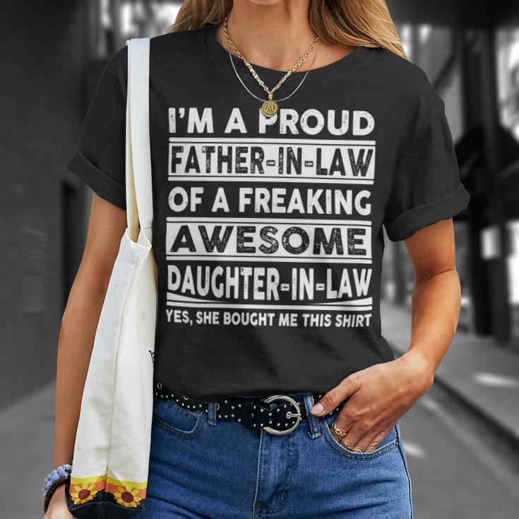 Father Grandpa Im A Proud In Law Of A Freaking Awesome Daughter In Law386 Family Dad Unisex T-Shirt Gifts for Her