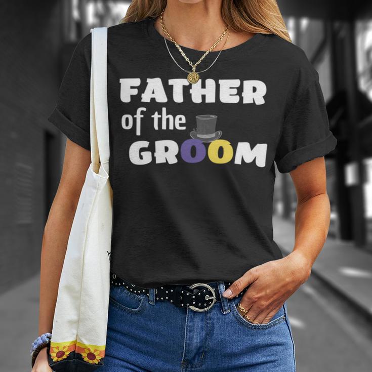 Father Of The Groom Getting Ready For The Wedding Unisex T-Shirt Gifts for Her