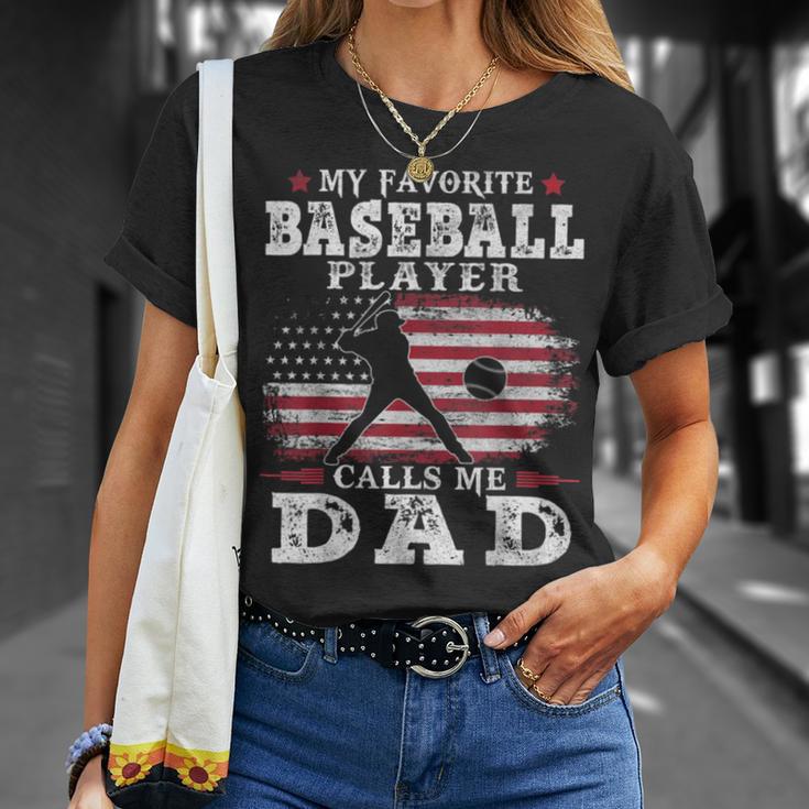 Favorite Baseball Player Calls Me Dad V2 Unisex T-Shirt Gifts for Her