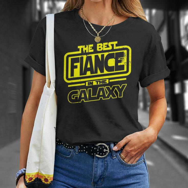 Fiance The Best In The Galaxy Gift Unisex T-Shirt Gifts for Her