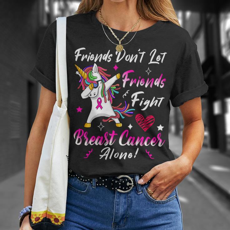 Friends Dont Let Friends Fight Breast Cancer Alone Pink Ribbon Unicorn Breast Cancer Support Breast Cancer Awareness Unisex T-Shirt Gifts for Her