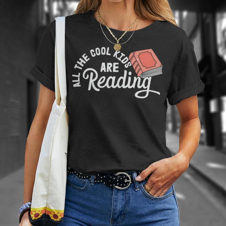 Funny All The Cool Kids Are Reading Unisex T-Shirt Gifts for Her