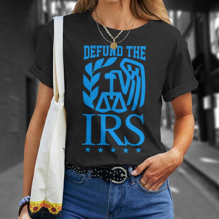 Funny Humour Irs Defund The Irs Unisex T-Shirt Gifts for Her