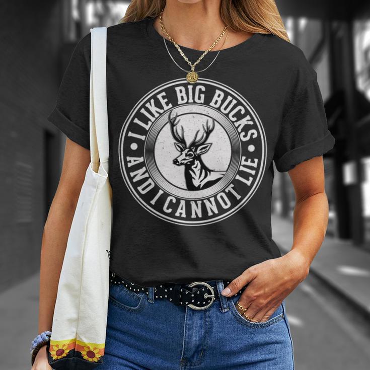 Funny I Like Big Bucks And I Cannot Lie Deer Hunting Unisex T-Shirt Gifts for Her