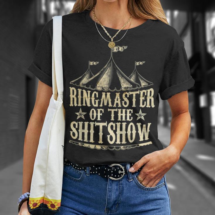 Funny Ringmaster Of The Shitshow Circus Staff Shit Show Unisex T-Shirt Gifts for Her