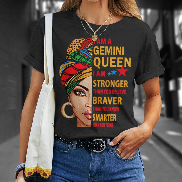 Gemini Queen I Am Stronger Birthday Gift For Gemini Zodiac Unisex T-Shirt Gifts for Her